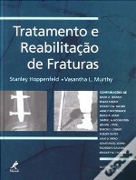 Tratamento e Reabilitação de Fraturas